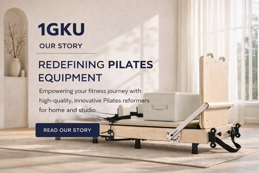 The Birth of 1GKU: Our Journey to Redefine Pilates Equipment