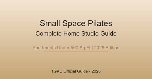 Small Space Pilates: Complete Home Studio Guide for Apartments Under 500 Sq Ft (2026)